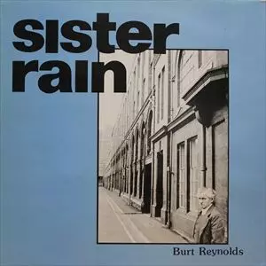 BURT REYNOLDS/SISTER RAIN｜ROCK / POPS / INDIE｜ディスクユニオン