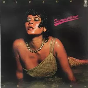 HIDEKO OKIYAMA / 沖山秀子 / SUMMERTIME
