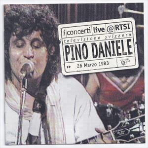PINO DANIELE / ピノ・ダニエーレ / LIVE @ RTSI