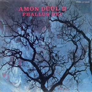 AMON DUUL II / アモン・デュールII / 神の鞭