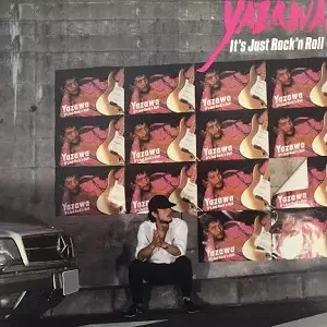IT'S JUST ROCK'N' ROLL/EIKICHI YAZAWA/矢沢永吉｜日本のロック