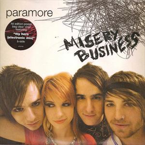 PARAMORE / パラモア / MISERY BUSINESS