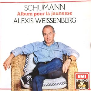 ALEXIS WEISSENBERG / アレクシス・ワイセンベルク / SCHUMANN: ALBUM POUR LA JEUNESSE
