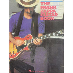 FRANK ZAPPA (& THE MOTHERS OF INVENTION) / フランク・ザッパ / FRANK ZAPPA GUITAR BOOK