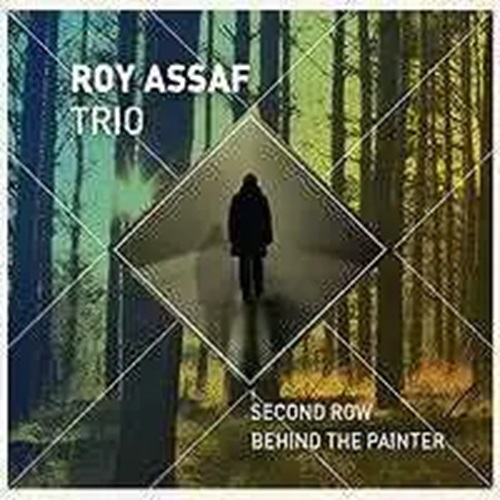 ROY ASSAF / ロイ・アサフ / SECOND ROW BEHIND THE PAINTER