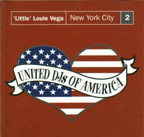 LOUIE VEGA / ルイ・ヴェガ / UNITED DJS OF AMERICA, VOL.2: NEW YORK CITY