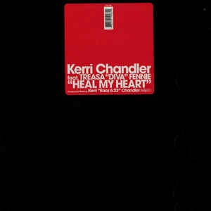 KERRI CHANDLER / ケリー・チャンドラー / HEAL MY HEART