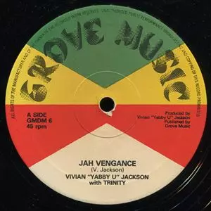 YABBY YOU (VIVIAN JACKSON) / ヤビー・ユー(ヴィヴィアン・ジャクソン) / JAH VENGANCE