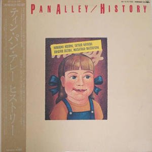 TIN PAN ALLEY / ティン・パン・アレー / HISTORY