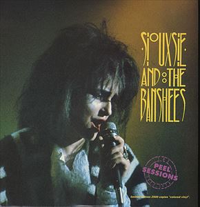 SIOUXSIE AND THE BANSHEES / スージー&ザ・バンシーズ / PEEL SESSIONS 1977-1978