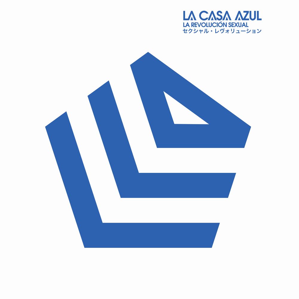 LA CASA AZUL / ラ・カーサ・アスール / LA REVOLUCION SEXUAL