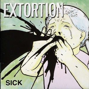 EXTORTION / SICK (LP)