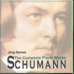 JORG DEMUS / イェルク・デームス / SCHUMANN: COMPLETE PIANO WORKS