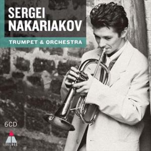 SERGEI NAKARIAKOV / セルゲイ・ナカリャコフ / MUSIC FOR TRUMPET AND ORCHESTRA