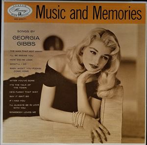GEORGIA GIBBS / ジョージア・ギブス / MUSIC AND MEMORIES