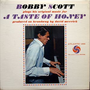 BOBBY SCOTT / ボビー・スコット / TASTE OF HONEY