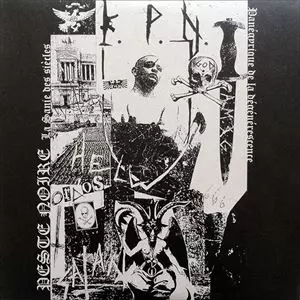 Peste Noire La Sanie Des Siècles CD 2008 LA SANIE DES SIECLES - PANEGYRIQUE DE LA DEGENERESCENCE/PESTE