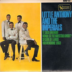 LITTLE ANTHONY AND THE IMPERIALS / リトル・アンソニー&インペリアルズ / I'M ON THE OUTSIDE (LOOKING IN) / WHERE DID OUR LOVE GO? / WALK ON BY / GOIN' OUT OF MY HEAD