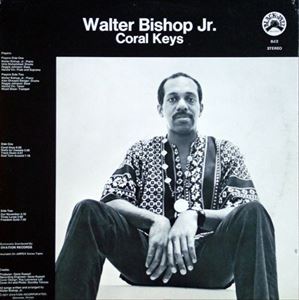WALTER BISHOP JR. / ウォルター・ビショップＪｒ． / CORAL KEYS