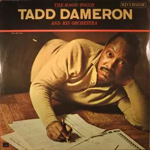 TADD DAMERON / タッド・ダメロン / MAGIC TOUCH