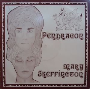 PENDRAGON / ペンドラゴン / MARY SKEFFINGTON