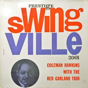 COLEMAN HAWKINS / コールマン・ホーキンス / COLEMAN HAWKINS WITH THE RED GARLAND TRIO