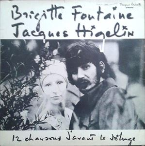 BRIGITTE FONTAINE / ブリジット・フォンテーヌ / 12 CHANSONS D'AVANT LE DELUGE