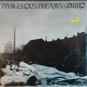 JAKKO / DANGEROUS DREAMS