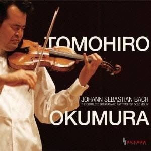 TOMOHIRO OKUMURA / 奥村智洋 / バッハ: 無伴奏ヴァイオリンのためのソナタ&パルティータ全集