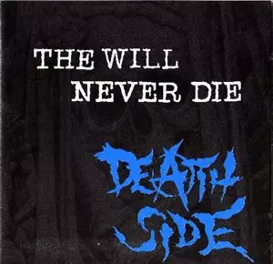 DEATH SIDE / WILL NEVER DIE