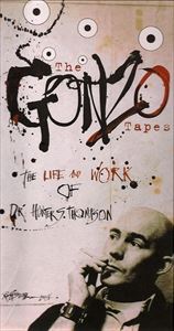 GONZO TAPES: THE LIFE AND WORK OF DR.HUNTER S.THOMPSON/HUNTER S 