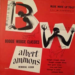 ALBERT AMMONS / アルバート・アモンズ / BOOGIE WOOGIE CLASSICS