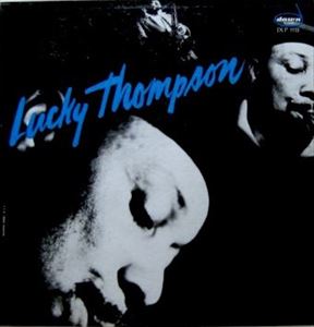 LUCKY THOMPSON / ラッキー・トンプソン / LUCKY THOMPSON WITH GERARD POCHONET & HIS QUARTET