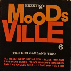 RED GARLAND / レッド・ガーランド / MOODSVILLE VOLUME6