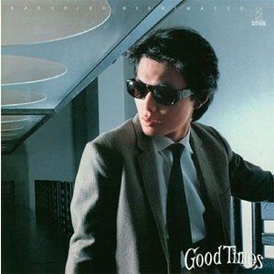 西松一博 / GOOD TIMES +6