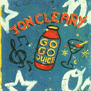 JON CLEARY / ジョン・クリアリー / GO GO JUICE