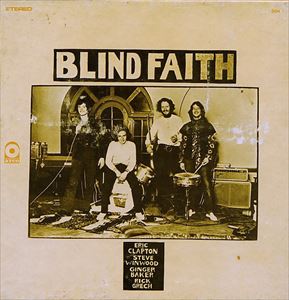 BLIND FAITH / ブラインド・フェイス / BLIND FAITH