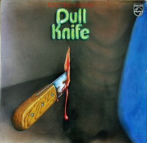 DULL KNIFE / ダル・ナイフ / ELECTRIC INDIAN
