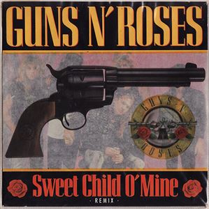 GUNS N' ROSES / ガンズ・アンド・ローゼズ / SWEET CHILD O'MINE