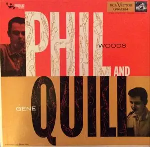 PHIL WOODS / フィル・ウッズ / PHIL AND QUILL