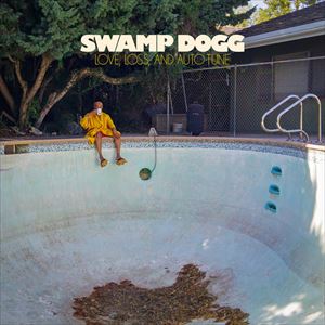 SWAMP DOGG / スワンプ・ドッグ / LOVE, LOSS, AND AUTO TUNE