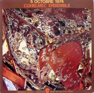 COHELMEC ENSEMBLE  / コヘルメク・アンサンブル / 5 OCTOBRE 1974