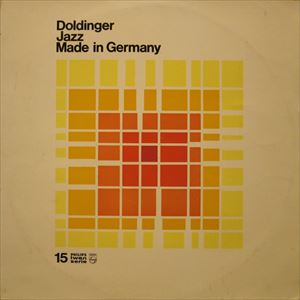 KLAUS DOLDINGER / クラウス・ドルディンガー / JAZZ MADE IN GERMANY
