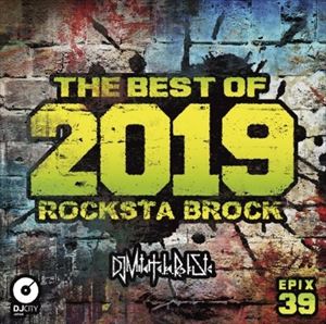 DJ MITCH aka ROCKSTA / EPIX39 THE BEST OF 2019