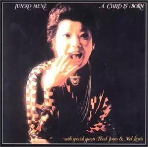 JUNKO MINE / 峰純子 / チャイルド・イズ・ボーン