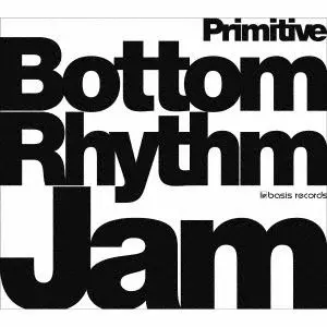 BOTTOM RHYTHM JAM / ボトム・リズム・ジャム商品一覧｜HIPHOP / 日本
