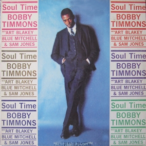 BOBBY TIMMONS / ボビー・ティモンズ / SOUL TIME