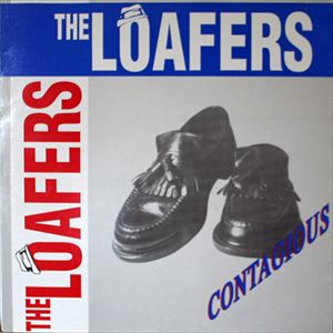 LOAFERS / CONTAGIOUS