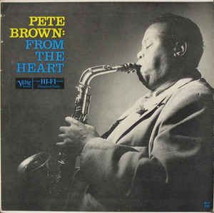 PETE BROWN / ピート・ブラウン商品一覧｜JAZZ｜ディスクユニオン・オンラインショップ｜diskunion.net