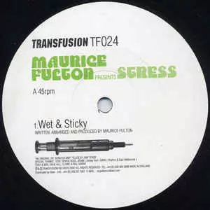 MAURICE FULTON PRESENTS STRESS / WET & STICKY